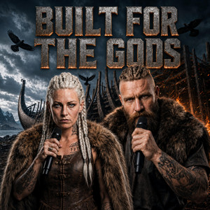 Built For The Gods by NorthWake Viking Duet