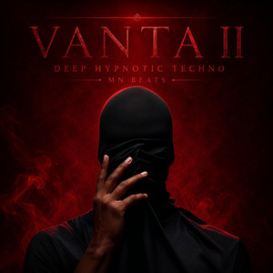 VANTA II - Deep Hypnotic Techno by MN Beats