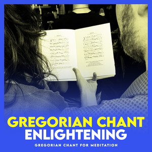 Audio Refreshment by Gregorian Chant for Meditation