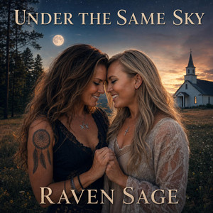 Under The Same Sky by Raven Sage