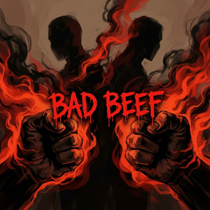 Bad Beef by Dazhn Vex