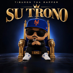 Su Trono by Tiburon Tha Rapper