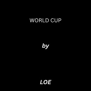 World Cup by LOEE