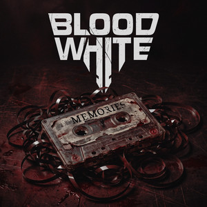 Memories by Blood White