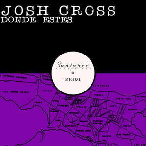 Donde Estes by Josh Cross