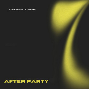 After Party by Gustacool, Owmy, Lote Once