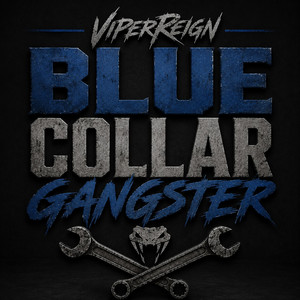 Blue Collar Gangster by ViperReign