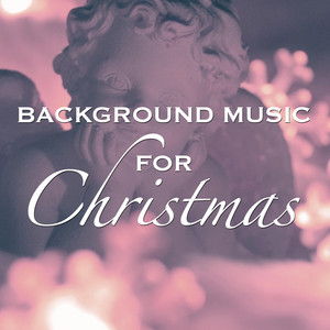 Background Music for Christmas: Extremely Relaxing Music for the Christmas Night and New Year's Eve, Family Reunions and After Party Relaxation album