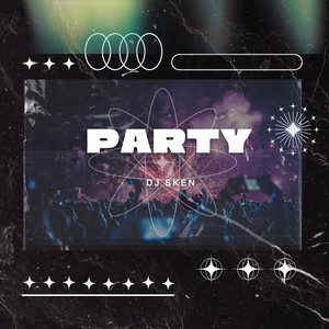 Party by DJ Sken