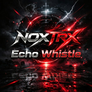 NoxTrx - Echo Whistle