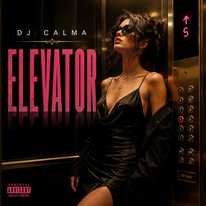 Elevator by DJ Calma