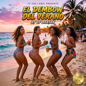 EL DEMBOW DEL VERANO by YF Brayan