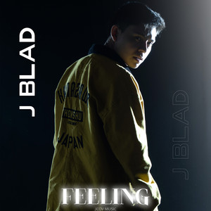 Feeling by J Blad