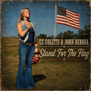 Stand For The Flag (feat. CC Coletti) by John DeRosa, CC Coletti