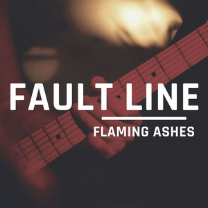 Fault Line by Flaming Ashes