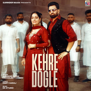 Kehre Dogle by Surinder Maan, Karamjit Kammo