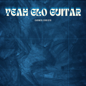 Carmen Christo - Yeah Glo Guitar