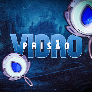 Prisão de Vidro by TakaB