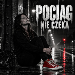 POCIĄG NIE CZEKA by PollyTunes