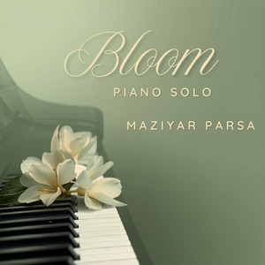 Bloom by Maziyar Parsa
