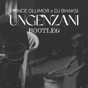 Ungenzani Bootleg__Dlala Thukzin, MK Productions & Blaqseed