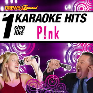 Drew's Famous # 1 Karaoke Hits: Sing like Pink album