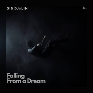 Falling From a Dream by Sin Djalin