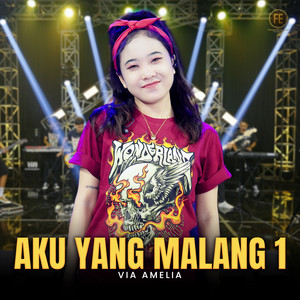 Aku Yang Malang 1 by Via Amelia