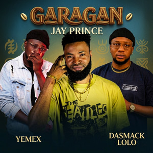 Garagan by Jay prince