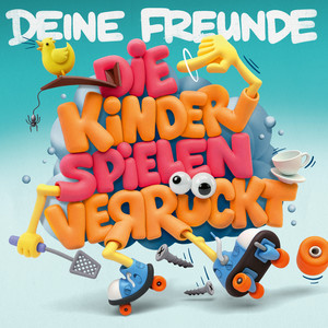 album cover: Die Kinder spielen verrückt