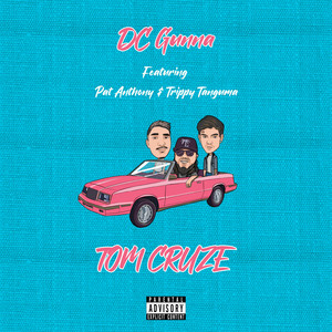 Tom Cruze by DC Gunna, Pat Anthony, Trippy Tanguma