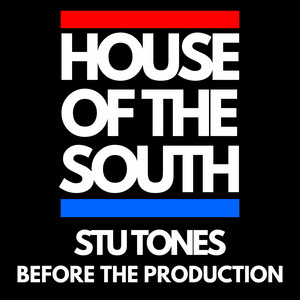 Before the Production by Stu Tones