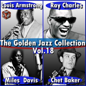 Golden Jazz Collection - Vol. 18 - Ray Charles - Louis Armstrong 
