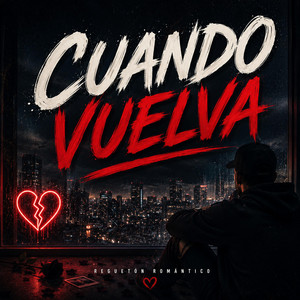 cuando vuelva by prin el romantico
