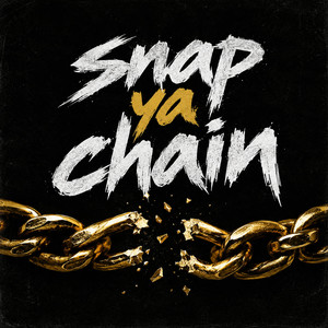 Snap ya chain by Mystikal production, Jez