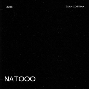 NATOOO by Joan Cotrina