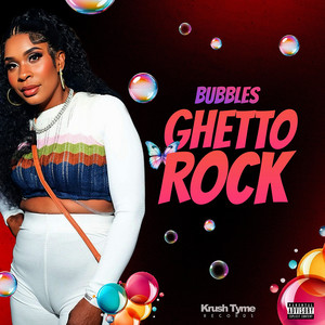 Bubbles - Ghetto Rock (Raw Version)