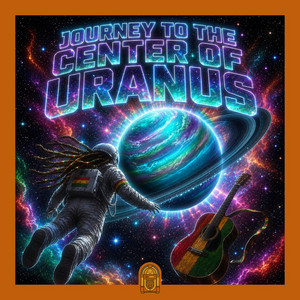 Journey To The Center Of Uranus by PukeBox