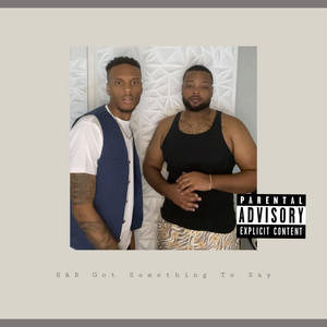 R&B Got Something To Say - Album by Eclectic Flavor | Spotify