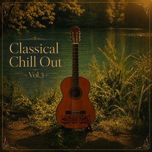 Classical Chill Out, Vol.3