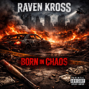 1. BORN IN CHAOS (Intro) by Raven Kross