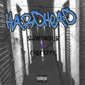 HardHead by Slim Forbes, Check PFK