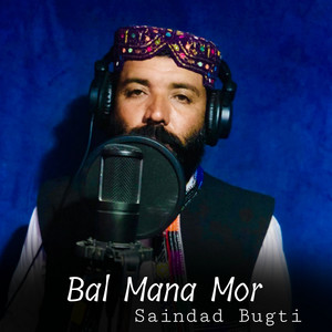 Saindad Bugti - Das Man Pura Nakhosa Thay Tan Ari