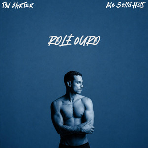 Rolê Ouro by Ton Carter, Nicholas Rangel