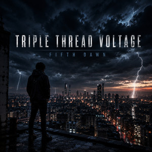 Triple Thread Voltage by Fifth Dawn