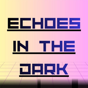 Echoes in the Dark by JUST QUEEX