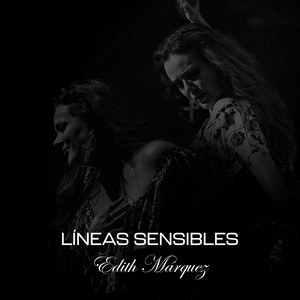 Edith Márquez — Líneas Sensibles (2026)