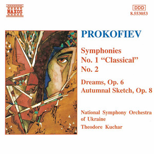 Prokofiev: Symphonies Nos. 1 and 2 / Dreams, Op. 6 album