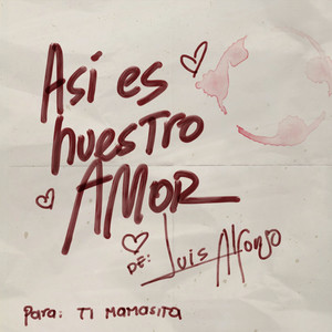 Luis Alfonso - Así es nuestro amor