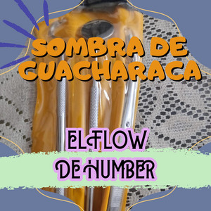 SOMBRA DE GUACHARACA by EL FLOW DE HUMBER